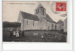 MONTCEAUX LES PROVINS - La Place Et L'église - Très Bon état - Other & Unclassified