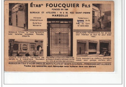 MARSEILLE - Ets Foucquier Fils - état - Sin Clasificación