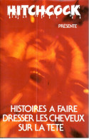 Hitchcock Présente Histoires à Faire Dresser Les Cheveux Sur La Tête - 1988 - Andere & Zonder Classificatie