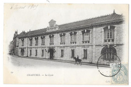 Cpa. 28 CHARTRES - Le Lycée (Cavalier, Précurseur)  1905   Ed. ND  N° 79 - Chartres