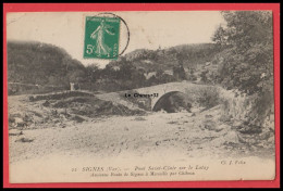 83 - SIGNES -- Pont Saint Clair Sur Le Latay - Ancienne Route De Signes à Marseille Par Chibron - Signes