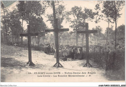 AAMP1-93-0002 - CLICHY-SOUS-BOIS - NOTRE-DAME-DES-ANGES - Les Croix - La Source Miraculeuse - Clichy Sous Bois