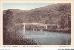 AAIP9-12-0784 - BOUILLAC - Le Pont De St Martin De Bouillac - Sonstige & Ohne Zuordnung