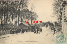 45 OLIVET. La Station De Tramways 1906 - Other & Unclassified