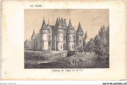 ADZP3-95-0247 - LE VEXIN - Château De Vigny - Sonstige & Ohne Zuordnung