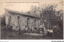 ADZP5-95-0434 - LUZARCHES - Ruines De L'ancienne Chapelle - Propriété Broca - Luzarches