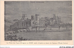 AFCP7-84-0756 - VIEIL AVIGNON - Le Palais Des Papes D'avignon Au XVIIIe Siècle - D'après Un Dessin De L'époque  - Avignon