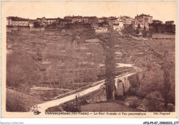 AFQP5-87-0511 - CHATEAUPONSAC - Le Pont Romain Et Vue Panoramique  - Chateauponsac