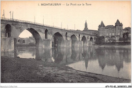 AFYP11-82-1031 - MONTAUBAN - Le Pont Sur Le Tarn  - Montauban