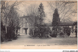 AFYP11-82-1005 - MONTAUBAN - Lycée De Jeunes Filles  - Montauban