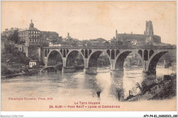 AFYP4-81-0364 - Le Tarn Illustré - ALBI - Pont Neuf - Lycée Et Cathédrale  - Albi