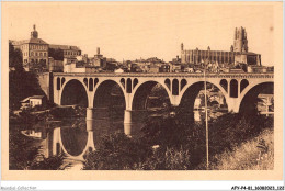 AFYP4-81-0335 - ALBI - Tarn - Le Pont Neuf - La Cathédrale Et Le Lycée  - Albi