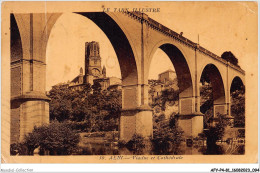 AFYP4-81-0321 - Le Tarn Illustré - ALBI - Viaduc Et Cathédrale  - Albi