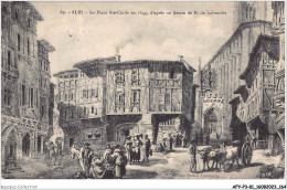 AFYP3-81-0263 - ALBI - La Place Ste-Cécile En 1849 - D'après Un Dessin De M De Lahondès - Albi