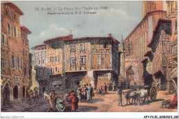 AFYP3-81-0271 - ALBI - La Place Ste-Cécile En 1849 D'après Le Dessin De M De Lahondès  - Albi