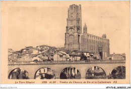 AFYP3-81-0253 - Le Tarn Illustré - ALBI - Viaduc Du Chemin De Fer Et La Cathédrale - Px  - Albi