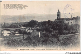 AFYP6-81-0579 - LABRUGUIERE - Tarn - Pont Guillemet Et Château Feodal Du XIIIe Siècle  - Labruguière