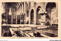 AFYP6-81-0484 - Le Tarn Illustré - ALBI - Cathédrale Ste-cécile - Intérieur - La Chaire Et Le Jubé  - Albi