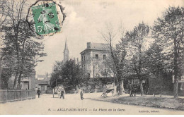 AILLY SUR NOYE - La Place De La Gare - Très Bon état - Ailly Sur Noye