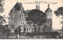 CHATEAU DE MERIDON - Le Château Et La Terrasse - Très Bon état - Autres & Non Classés