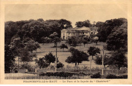 FRANCHEVILLE LE HAUT - Le Parc Et La Façade Du Chatelard - Très Bon état - Other & Unclassified