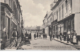 FERE EN TARDENOIS : La Rue Des Marchands Vers 1910  - Très Bon état - Altri & Non Classificati