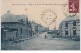 NEUFCHATEL SUR AISNE : Route De Prouvais Vers 1920 - Très Bon état - Altri & Non Classificati