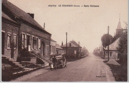 LE CHAUDRON : Route Nationale Vers 1920 - Très Bon état - Altri & Non Classificati