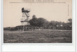 L'Aviation En 1908 - Le Belvédère Servant à La Comission De L'Aéro-Club Pour Suivre Le Vol De W. Wright - Très Bon état - Andere & Zonder Classificatie