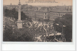 NANTES - Rétablissement Des Processions En 1921 -Place Louis XVI- La Procession Arrivant Cours St Pierre - Très Bon état - Nantes
