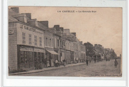 LA CAPELLE - La Grande Rue - Très Bon état - Other & Unclassified