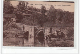 PIERREBUFFIERE - Pont Vieux Et Chemin Romain - Très Bon état - Pierre Buffiere