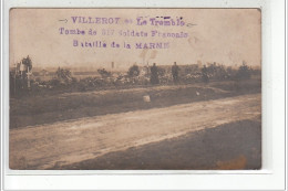 VILLEROY - CARTE PHOTO - Le Tremble - Tombe De 317 Soldats Français - Bataille De La Marne - Très Bon état - Other & Unclassified