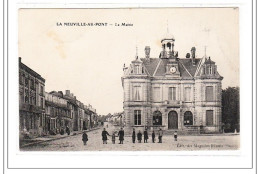 LA NEUVILLE-au-PONT : La Mairie - Tres Bon état - Andere & Zonder Classificatie