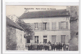MARLY-la-VILLE : Mairie Et Ecole Des Garcons - Tres Bon Etat - Marly La Ville