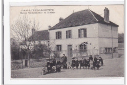 CHALAUTRE-la-PETITE : Ecole Communale Et Mairie - Tres Bon Etat - Andere & Zonder Classificatie