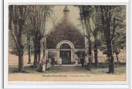 NEUILLY-SAINT-FRONT : Chapelle Saint-front (toillée) - Tres Bon Etat - Autres & Non Classés