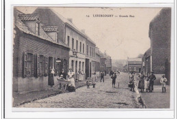 LIBERCOURT : Grande Rue - Tres Bon Etat - Autres & Non Classés