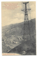 Amélie Les Bains. Un Des Pylones De La Ligne Aérienne Des Mines De Fer Valentin. En Bas, Amélie (A17p80) - Amélie-les-Bains-Palalda