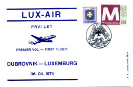 Yugoslavia, First Flight Dubrovnik -Luxembourg 1974 - Brieven En Documenten