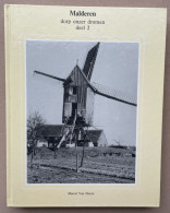 MALDEREN Dorp Onzer Dromen - Deel 2 - Marcel Van Doren, 1994 - 313 Pp. - NL - 28 X 22 X 2,4 Cm. - History