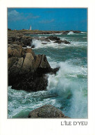 85 - Ile D'Yeu - La Côte Sauvage - Vers Le Phare Des Corbeaux - Effet De Vagues - CPM - Voir Scans Recto-Verso - Ile D'Yeu