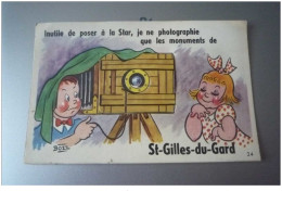 30 . N°46726 . St Gilles Du Gard . Carte A Systeme . Photographe - Saint-Gilles