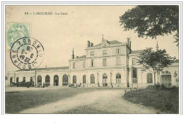 33.LIBOURNE.LA GARE - Libourne