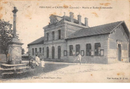 33 . N° 100093 . Prignac Et Cazelles . Mairie Et Ecoles Communales - Andere & Zonder Classificatie