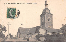 35 - Noyal - SAN20458 - L'Eglise Et Le Calvaire - Autres & Non Classés