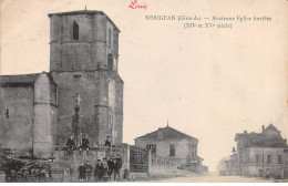 33 - NERIGEAN - SAN30505 - Ancienne Eglise Fortifiée - Sonstige & Ohne Zuordnung