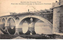 31 - TOULOUSE - SAN42219 - Société Des Ciments Vicat - Pont Des Amidonniers Sur La Garonne - Toulouse