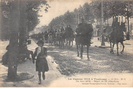 31 - TOULOUSE - SAN38020 - La Guerre 1914 - Un Beau Défilé - Départ Du 57e D'Artillerie - Toulouse