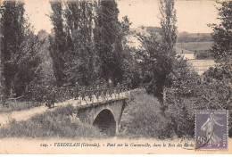 33 - VERDELAIS - SAN66768 - Pont Sur La Garonnelle - Dans Le Bois Des..; - Verdelais